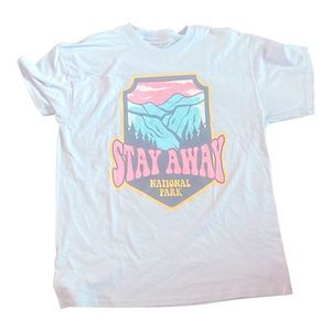 Stay Away National Park popular girl tee